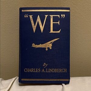 “We” by Charles A. Lindbergh